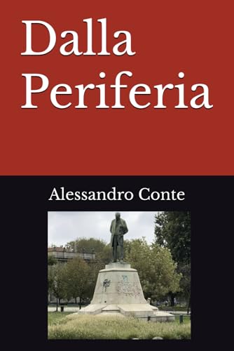 Dalla Periferia von Independently published