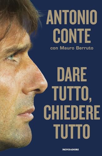 Dare tutto, chiedere tutto (Vivere meglio) von Mondadori