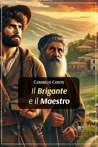 Il brigante e il maestro (Edificare universi) von Europa Edizioni