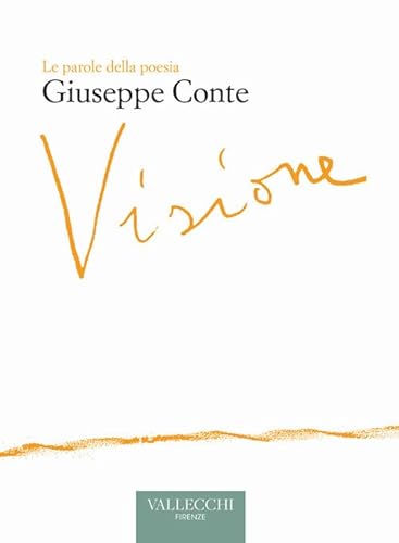 Visione (Le parole della poesia) von Vallecchi Firenze