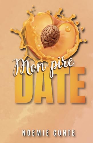 MON PIRE DATE von Independently published