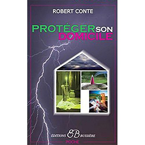 Protéger son domicile von BUSSIERE