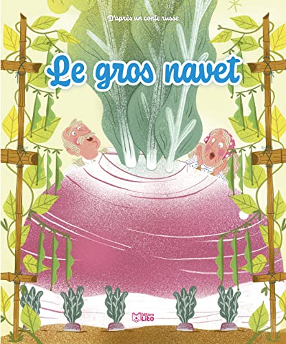 Les minicontes classiques- Le gros navet -dès 3 ans: D'après un conte russe
