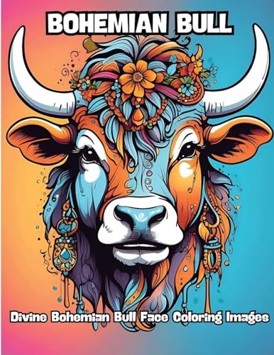Bohemian Bull: Divine Bohemian Bull Face Coloring Images von CONTENIDOS CREATIVOS