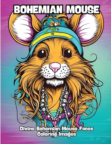Bohemian Mouse: Divine Bohemian Mouse Faces Coloring Images von CONTENIDOS CREATIVOS