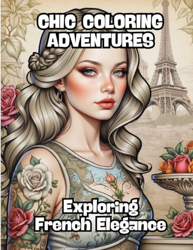 Chic Coloring Adventures: Exploring French Elegance