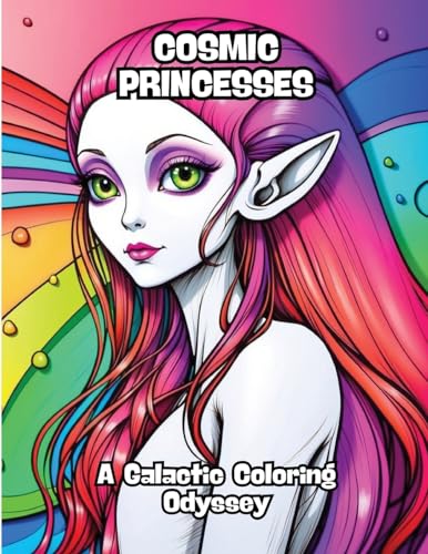 Cosmic Princesses: A Galactic Coloring Odyssey von CONTENIDOS CREATIVOS