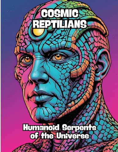 Cosmic Reptilians: Humanoid Serpents of the Universe von CONTENIDOS CREATIVOS