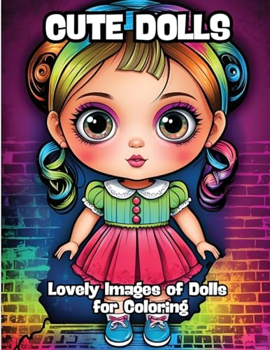 Cute Dolls: Lovely Images of Dolls for Coloring