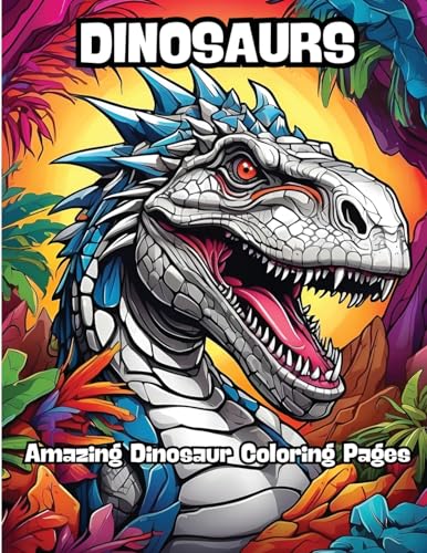 Dinosaurs: Amazing Dinosaur Coloring Pages von CONTENIDOS CREATIVOS