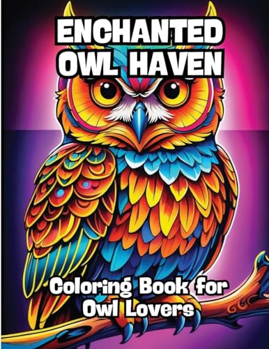 Enchanted Owl Haven: Coloring Book for Owl Lovers von CONTENIDOS CREATIVOS