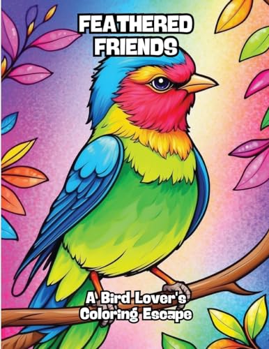 Feathered Friends: A Bird Lover's Coloring Escape von CONTENIDOS CREATIVOS