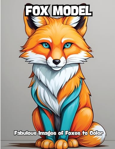 Fox Model: Fabulous Images of Foxes to Color von CONTENIDOS CREATIVOS