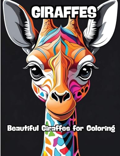 Giraffes: Beautiful Giraffes for Coloring von CONTENIDOS CREATIVOS