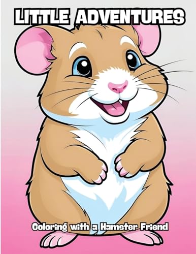 Little Adventures: Coloring with a Hamster Friend von CONTENIDOS CREATIVOS