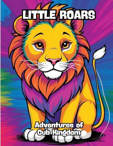 Little Roars: Adventures of Cub Kingdom von CONTENIDOS CREATIVOS