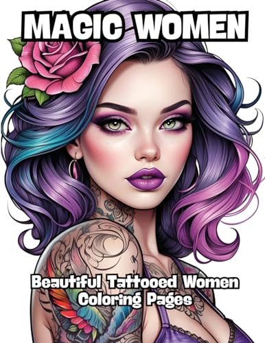Magic Women: Beautiful Tattooed Women Coloring Pages von CONTENIDOS CREATIVOS