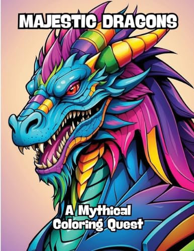 Majestic Dragons: A Mythical Coloring Quest von CONTENIDOS CREATIVOS