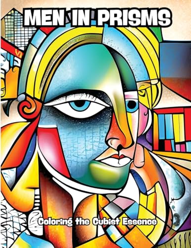Men in Prisms: Coloring the Cubist Essence von CONTENIDOS CREATIVOS