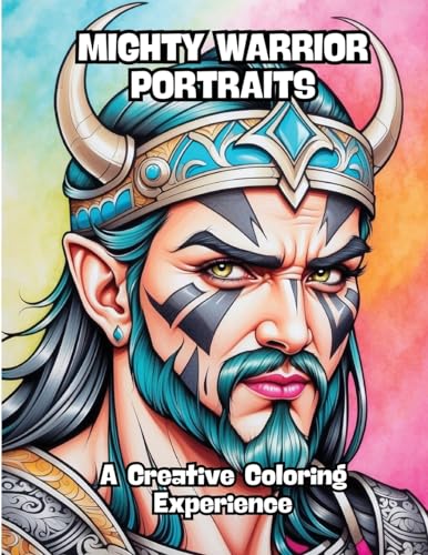 Mighty Warrior Portraits: A Creative Coloring Experience von CONTENIDOS CREATIVOS