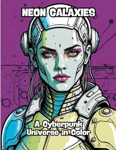 Neon Galaxies: A Cyberpunk Universe in Color von CONTENIDOS CREATIVOS