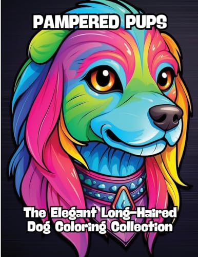 Pampered Pups: The Elegant Long-Haired Dog Coloring Collection von CONTENIDOS CREATIVOS