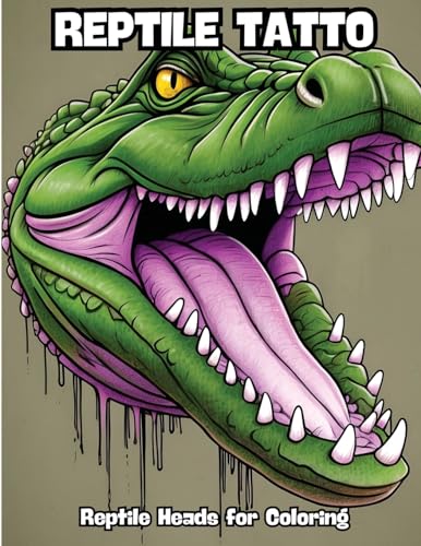 Reptile Tatto: Reptile Heads for Coloring von CONTENIDOS CREATIVOS