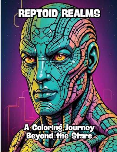 Reptoid Realms: A Coloring Journey Beyond the Stars von CONTENIDOS CREATIVOS