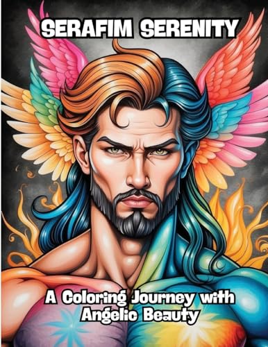 Serafim Serenity: A Coloring Journey with Angelic Beauty von CONTENIDOS CREATIVOS