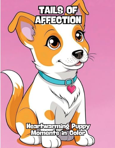 Tails of Affection: Heartwarming Puppy Moments in Color von CONTENIDOS CREATIVOS