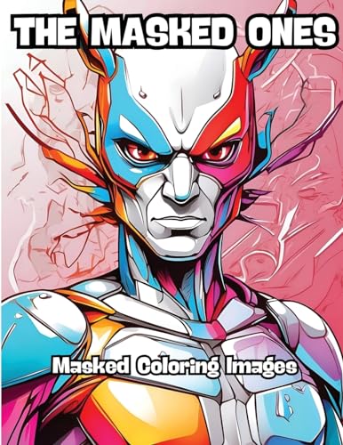 The Masked Ones: Masked Coloring Images von CONTENIDOS CREATIVOS