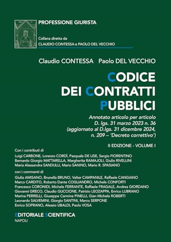 Codice dei Contratti Pubblici. Annotato articolo per articolo D.lgs. 31 marzo 2023 n. 36 (Professione giurista) von Editoriale Scientifica