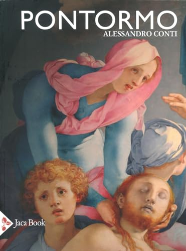 Pontormo. Ediz. illustrata (Illustrati. Arte mondo)
