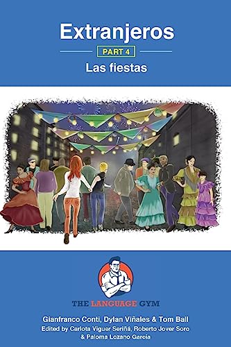 Extranjeros - Part 4 - Las fiestas: Spanish Sentence Builder - Readers Extranjeros - Part 4 - Las fiestas: Spanish Sentence Builder - Readers von Language Gym