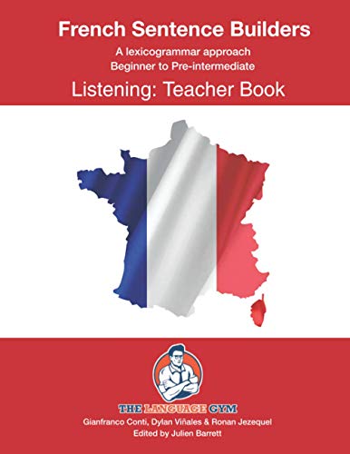 French Listening Sentence Builders - TEACHER BOOK French Listening Sentence Builders - TEACHER BOOK