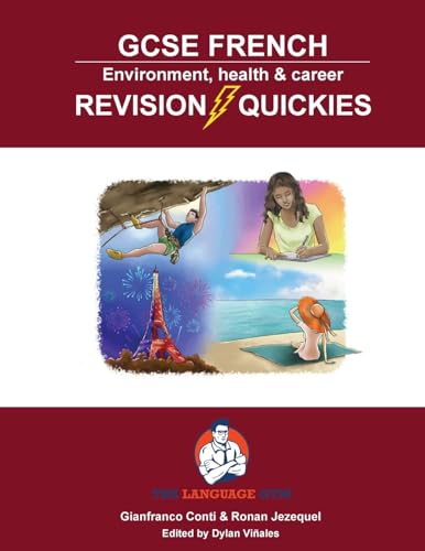 GCSE French Revision Quickies: Environment, health & career: French Sentence Builder - Revision Quickies GCSE French Revision Quickies: Environment, health & career: French Sentence Builder - Revision Quickies