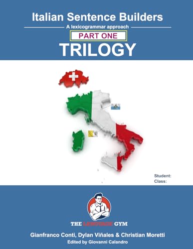Italian Sentence Builders - TRILOGY - Part I (The Language Gym - Sentence Builder)