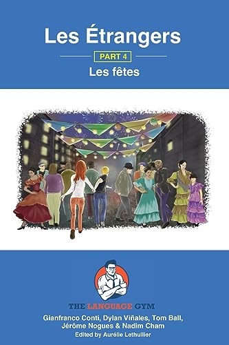 Les Étrangers - Part 4 - Les fêtes: French Sentence Builder - Readers Les Étrangers - Part 4 - Les fêtes: French Sentence Builder - Readers von Language Gym