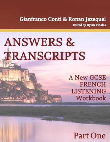 New GCSE French Listening Book - ANSWERS & TRANSCRIPTS - Part 1 (The Language Gym - Sentence Builder Books) New GCSE French Listening Book - ANSWERS & TRANSCRIPTS - Part 1 (The Language Gym - Sentence Builder Books) von Language Gym