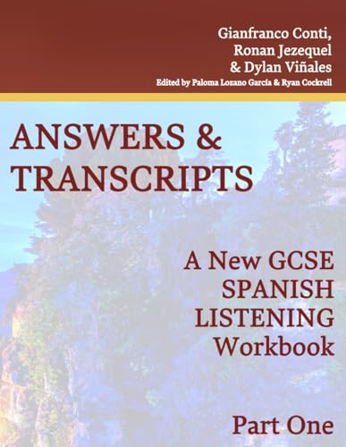 New GCSE Spanish Listening Book - ANSWERS & TRANSCRIPTS - Part 1 (The Language Gym - Sentence Builder Books) New GCSE Spanish Listening Book - ANSWERS & TRANSCRIPTS - Part 1 (The Language Gym - Sentence Builder Books) von Language Gym