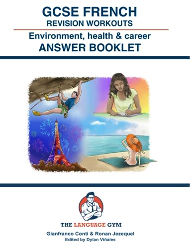 FRENCH GCSE REVISION ANSWER BOOK ENVIRONMENT, HEALTH & CAREER