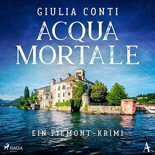 Acqua Mortale: Ein Piemont-Krimi