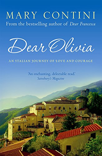 Dear Olivia: An Italian Journey of Love and Courage von Canongate Books