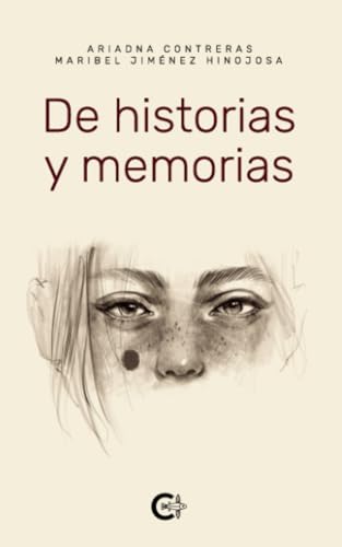 De historias y memorias von Caligrama