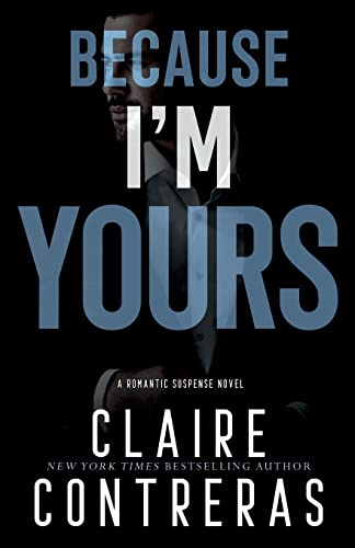 Because I'm Yours von CLAIRE CONTRERAS