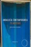 Andalucía contemporánea: 73 artistas von Editorial Comares