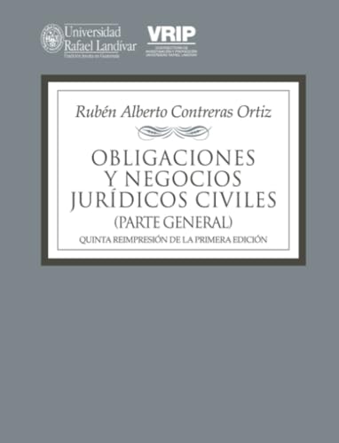 Obligaciones y negocios jurídicos civiles: (Parte general) quinta reimpresión de la primera edición von Editorial Cara Parens