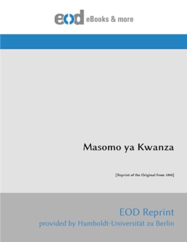 Masomo ya Kwanza: [Reprint of the Original from 1890] von EOD Network