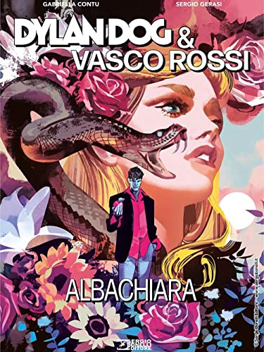 Dylan Dog & Vasco Rossi. Albachiara von Sergio Bonelli Editore