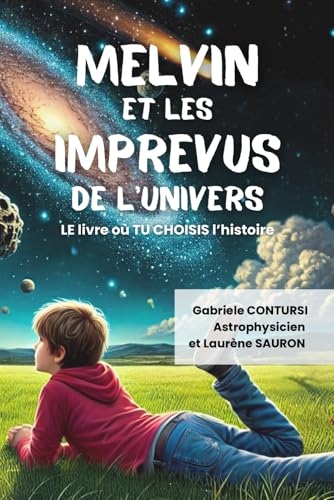 Melvin et les imprévus de l'Univers: LE livre où TU choisis l'histoire von Amazon KDP
